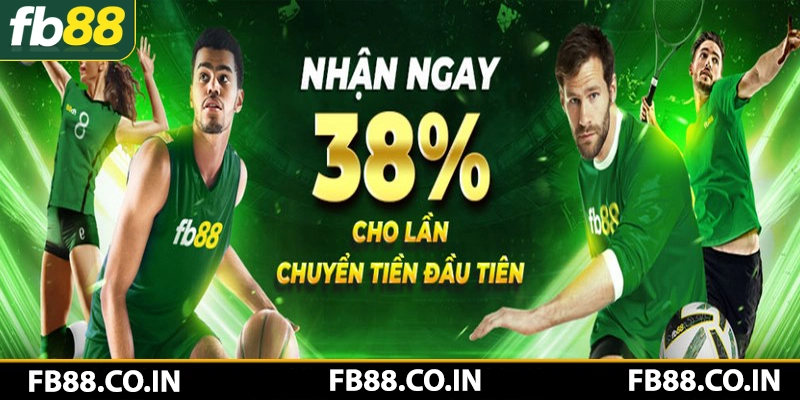 Tân thủ nạp tiền nhận ngay thưởng nạp lên đến 38%